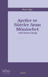 Ayetler ve Sûreler Arası Münasebet Musa Bilgiz