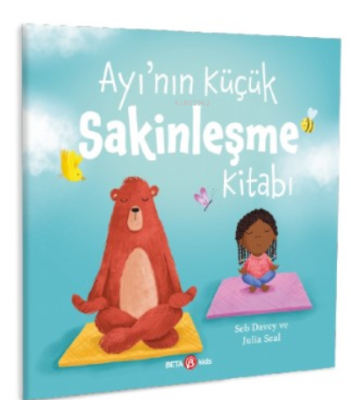 Ayı’nın Küçük Sakinleşme Kitabı Seb Davey