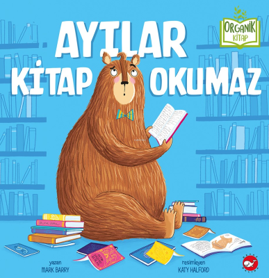 Ayılar Kitap Okumaz Mark Barry