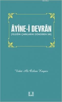 Âyine-i Devrân Vedat Ali Özkan Kayacı