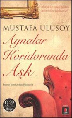 Aynalar Koridorunda Aşk (Cep Boy) Mustafa Ulusoy