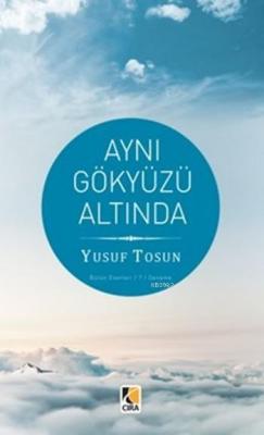 Aynı Gökyüzü Altında Yusuf Tosun