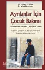 Ayrılanlar İçin Çocuk Bakımı Elizabeth S. Thayer