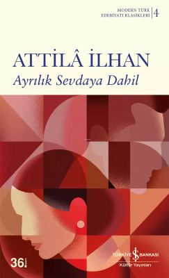 Ayrılık Sevdaya Dahil Attilâ İlhan