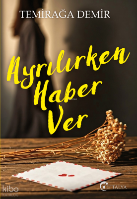 Ayrılırken Haber Ver Temirağa Demir