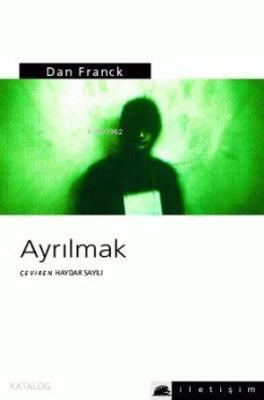 Ayrılmak Dan Franck