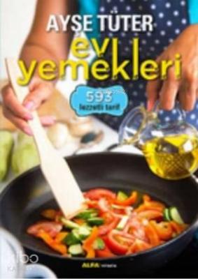 Ayşe Tüter Ev Yemekleri (Ciltli) Ayşe Tüter