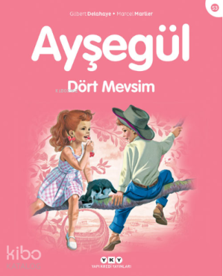 Ayşegül 53 Dört Mevsim Gilbert Delahaye