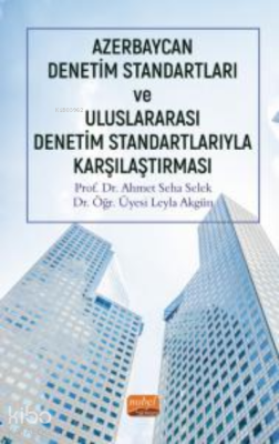 Azerbaycan Denetim Standartları ve Uluslararası Denetim Standartlarıyl