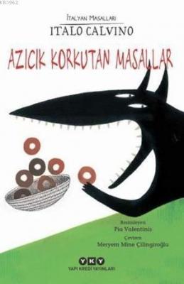 Azıcık Korkutan Masalları; İtalyan Masalları Italo Calvino