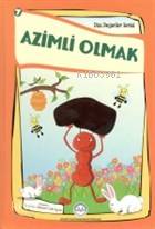 Azimli Olmak Dini Değerler Serisi - 7 Esma Budak