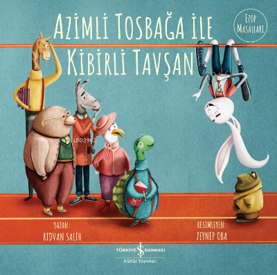 Azimli Tosbağa İle Kibirli Tavşan Rıdvan Salih