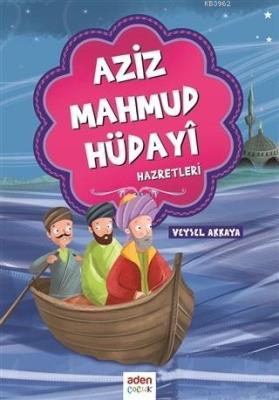 Aziz Mahmud Hüdayi Hazretleri Veysel Akkaya