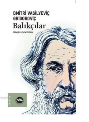 Balıkçılar Dmitri Vasilyeviç Grigoroviç