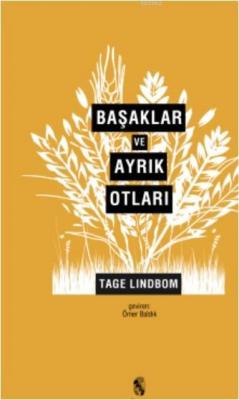 Başaklar ve Ayrık Otları Tage Lindbom