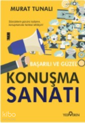 Başarılı ve Güzel Konuşma Sanatı Murat Tunalı