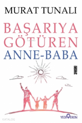 Başarıya Götüren Anne Baba Murat Tunalı