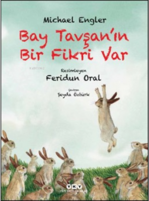 Bay Tavşan’ın Bir Fikri Var Michael Engler