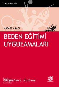 Beden Eğitimi Uygulamaları Hikmet Aracı