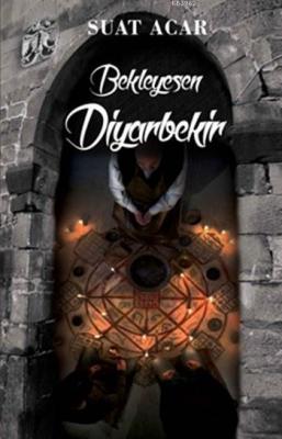 Bekleyesen Diyarbekir Suat Acar