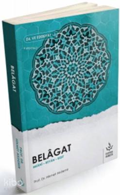 Belâgat; Meâni - Beyân - Bedî Hikmet Akdemir