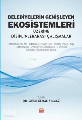 Belediyelerin Genişleyen Ekosistemleri Üzerine Disiplinlerarası Çalışm