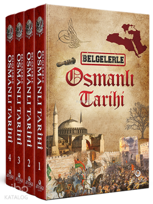 Belgelerle Osmanlı Tarihi 4 Cilt Takım Ömer Faruk Yılmaz