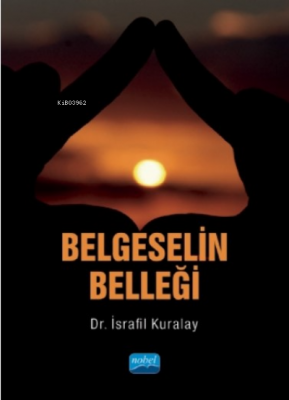 Belgeselin Belleği İsrafil Kuralay