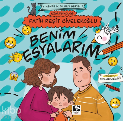 Benim Eşyalarım Fatih Reşit Civelekoğlu