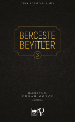 Berceste Beyitler 3 Emrah Gökçe