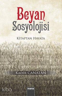 Beyan Sosyolojisi Kadir Canatan