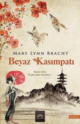 Beyaz Kasımpatı Mary Lynn Bracht