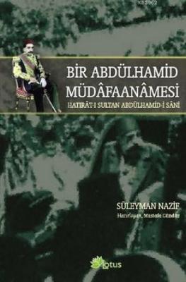 Bir Abdülhamid Müdafaanamesi Süleyman Nazif Turan