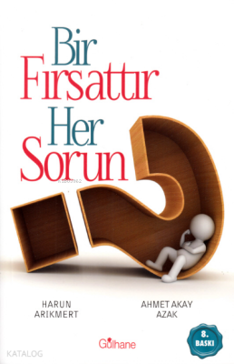 Bir Fırsattır Her Sorun Harun Arıkmert