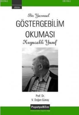 Bir Yazınsal Göstergebilim Okuması: Kuyucaklı Yusuf Doğan Günay