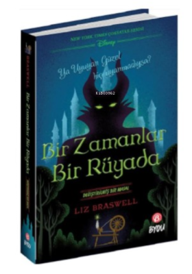 Bir Zamanlar Bir Rüyada;Değiştirilmiş Bir Masal Liz Braswell