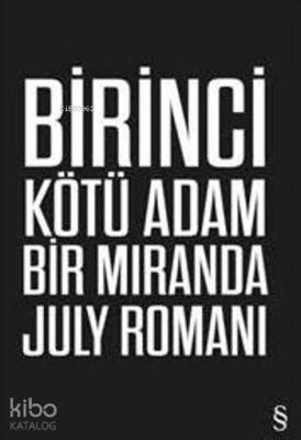 Birinci Kötü Adam Miranda July