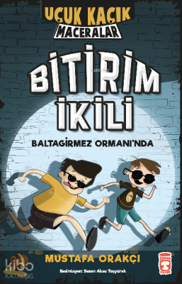 Bitirim İkili Baltagirmez Ormanında - Uçuk Kaçık Maceralar Mustafa Ora