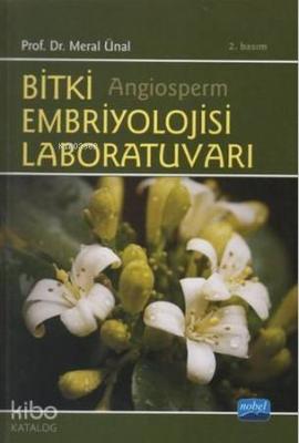 Bitki Embriyolojisi Laboratuvarı Meral Ünal