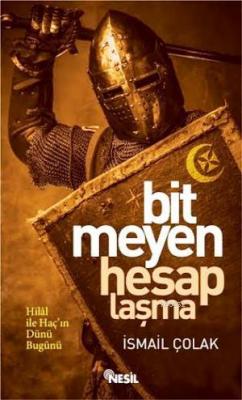 Bitmeyen Hesaplaşma İsmail Çolak