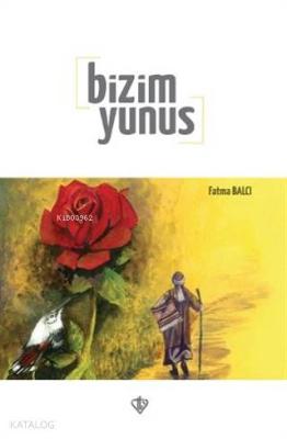 Bizim Yunus Fatma Balcı