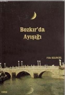 Bozkır'da Ayışığı Filiz Kılınçel