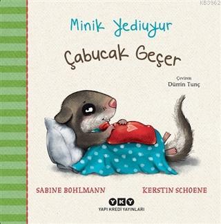 Çabucak Geçer - Minik Yediuyur Ciltli Sabine Bohlmann