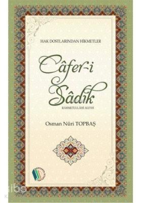 Câfer-i Sâdık (r.a) Osman Nuri Topbaş