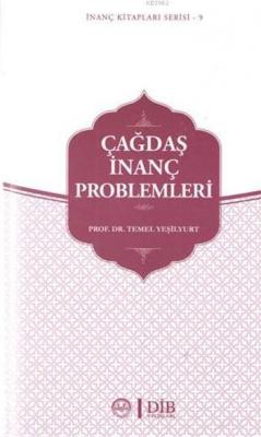 Çağdaş İnanç Problemleri Temel Yeşilyurt