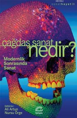 Çağdaş Sanat Nedir? Ali Artun