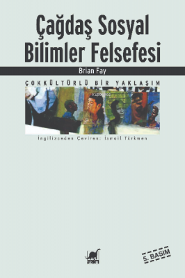 Çağdaş Sosyal Bilimler Felsefesi Brian Fay