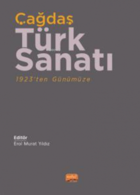 Çağdaş Türk Sanatı 1923’ten Günümüze Kolektif