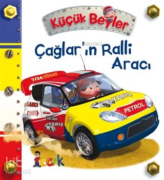 Çağlar'ın Ralli Aracı - Küçük Beyler Emilie Beaumont