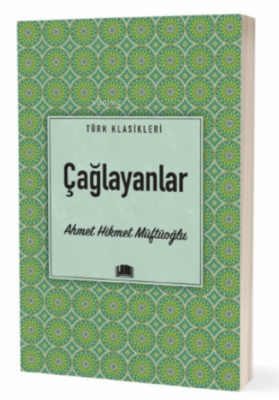 Çağlayanlar Ahmet Hikmet Müftüoğlu